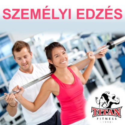 Titán Fitness Klub Személyi Edzés